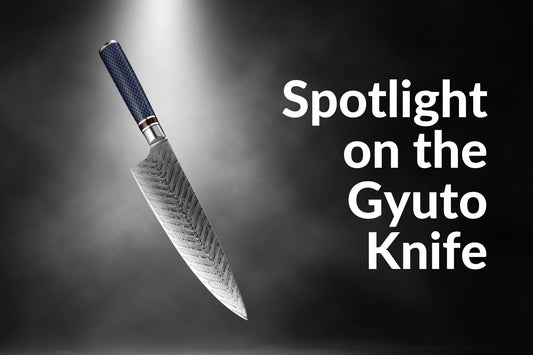 Spotlight On the Gyuto